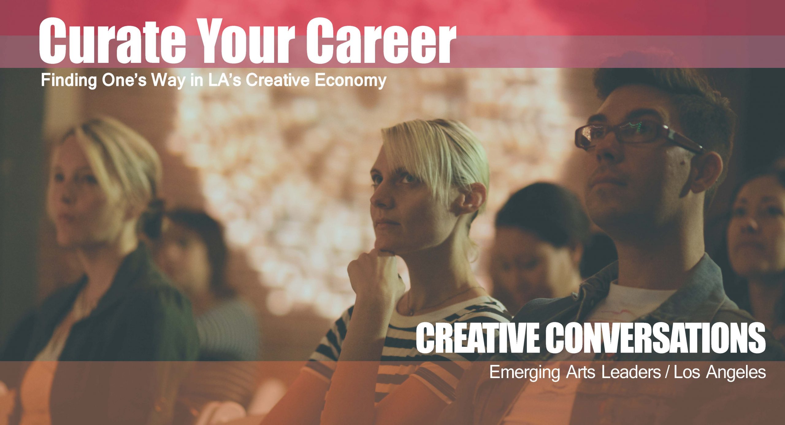Curate Your Career: Finding One's Way in LA's Creative Economy